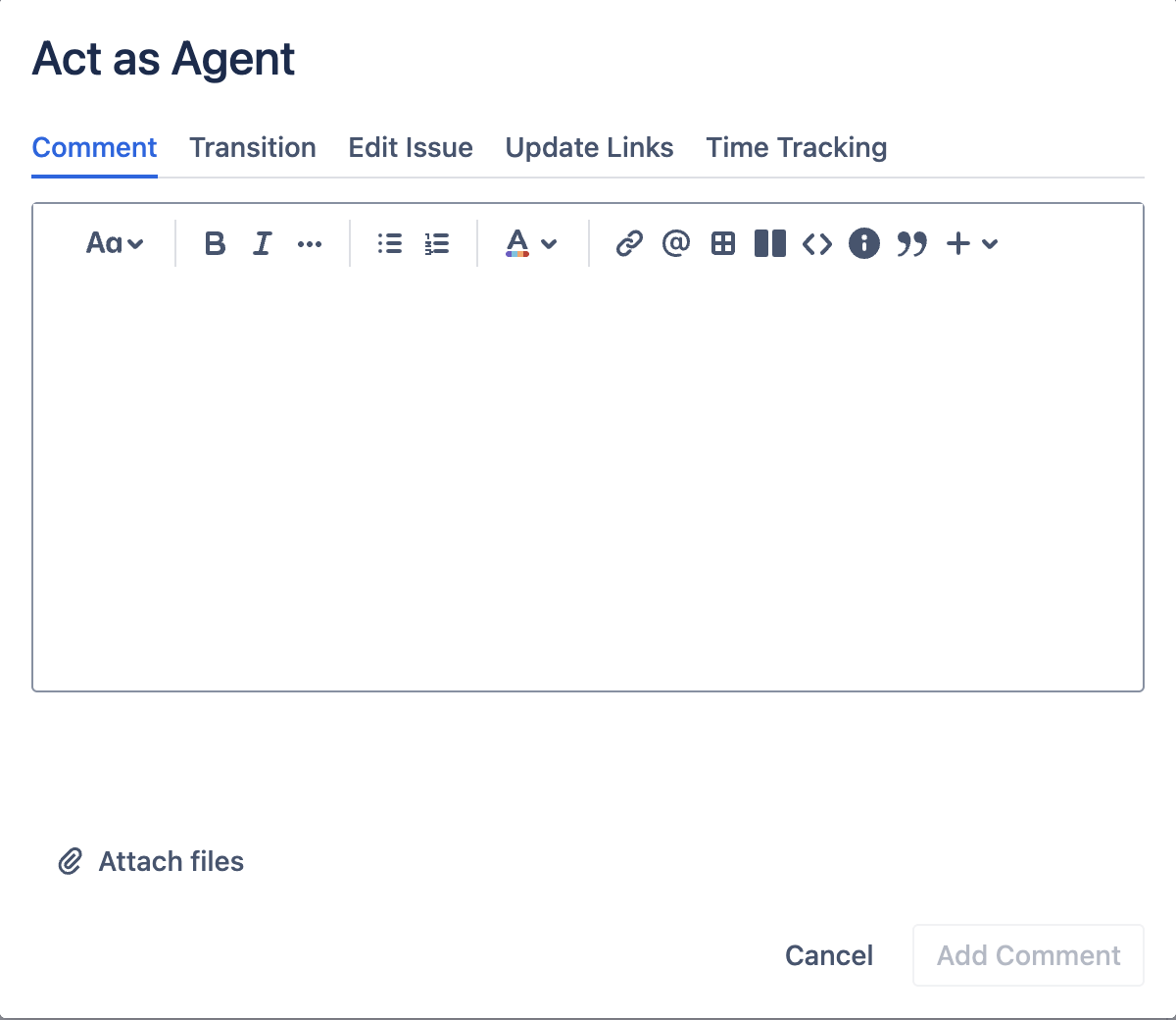 Act as Agent modal opened on the Comment tab, empty editor