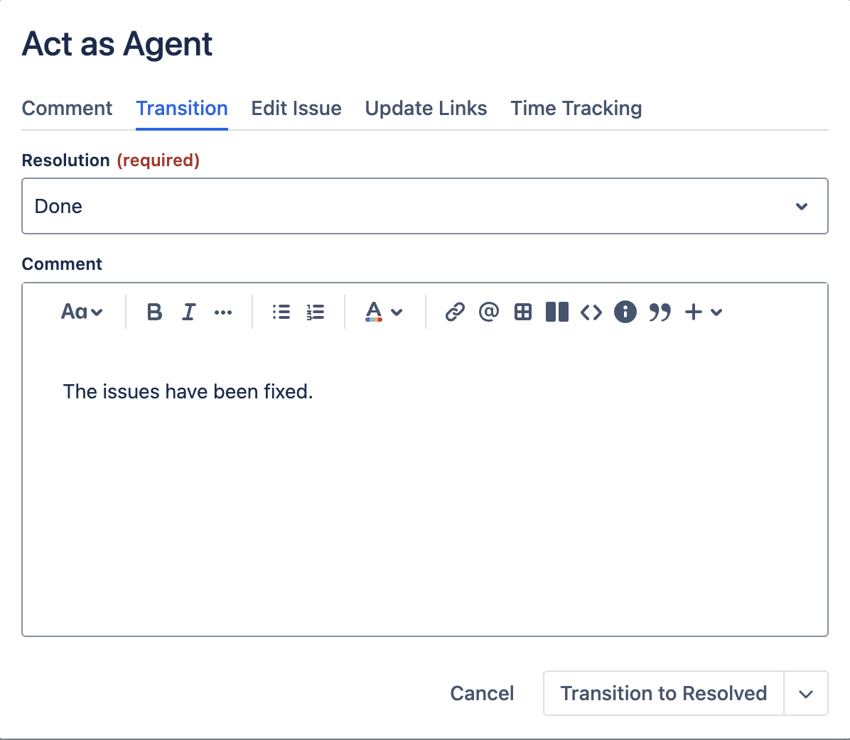 Transition with a required "Resolution" select and an optional comment editor below it